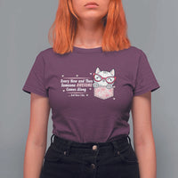 Funny Sarcastic T Shirt For Women Every Now And Then Someone Awsome - Wonder Print Shop