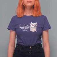 Funny Sarcastic T Shirt For Women Every Now And Then Someone Awsome - Wonder Print Shop