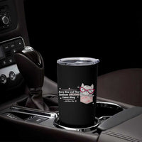 Funny Sarcastic Tumbler Cup Every Now And Then Someone Awsome