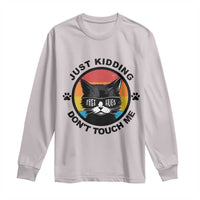 Black Cat Lovers Long Sleeve Shirt Free Hugs Just Kidding Do Not Touch Me Gift - Wonder Print Shop