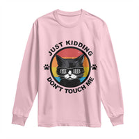 Black Cat Lovers Long Sleeve Shirt Free Hugs Just Kidding Do Not Touch Me Gift - Wonder Print Shop