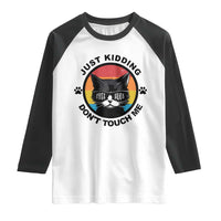 Black Cat Lovers Raglan Shirt Free Hugs Just Kidding Do Not Touch Me Gift - Wonder Print Shop