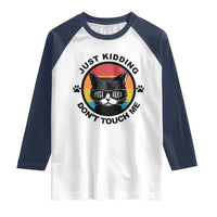 Black Cat Lovers Raglan Shirt Free Hugs Just Kidding Do Not Touch Me Gift - Wonder Print Shop