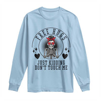 Funny Skeleton Sarcastic Gift Long Sleeve Shirt Free Hugs Do Not Touch Me - Wonder Print Shop