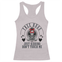 Funny Skeleton Sarcastic Gift Racerback Tank Top Free Hugs Do Not Touch Me - Wonder Print Shop