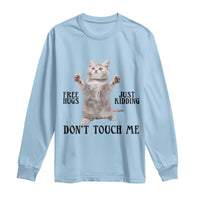 Free Hugs Do Not Touch Me Long Sleeve Shirt Funny Cat Meme - Wonder Print Shop