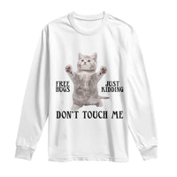 Free Hugs Do Not Touch Me Long Sleeve Shirt Funny Cat Meme - Wonder Print Shop