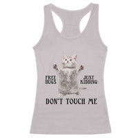 Free Hugs Do Not Touch Me Racerback Tank Top Funny Cat Meme - Wonder Print Shop