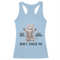 Free Hugs Do Not Touch Me Racerback Tank Top Funny Cat Meme - Wonder Print Shop