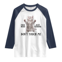 Free Hugs Do Not Touch Me Raglan Shirt Funny Cat Meme - Wonder Print Shop