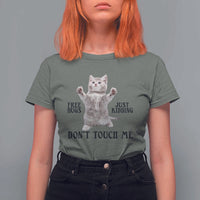 Free Hugs Do Not Touch Me T Shirt For Women Funny Cat Meme - Wonder Print Shop