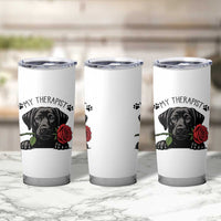 Black Labrador Retriever Is My Therapist Tumbler Cup Dog Lover Gift - Wonder Print Shop