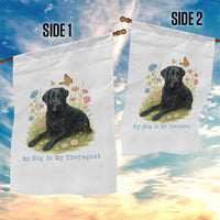 My Dog Is My Therapist Garden Flag Labrador Retriever Lover Gift - Wonder Print Shop