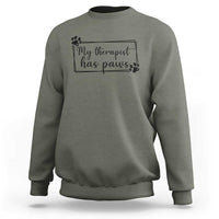 Funny Dog Lover Sweatshirt My Therapist Has Paws - Wonder Print Shop