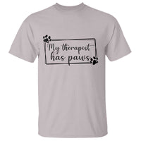 Funny Dog Lover T Shirt My Therapist Has Paws - Wonder Print Shop