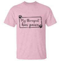 Funny Dog Lover T Shirt My Therapist Has Paws - Wonder Print Shop