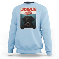 Black Labrador Retriever Sweatshirt Funny Jowls Horror Dog Poster - Wonder Print Shop