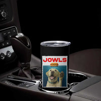 Funny Yellow Lab Jowls Tumbler Cup Labrador Retriever Lover Gift - Wonder Print Shop