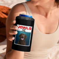 Chocolate Labrador Retriever 4 in 1 Can Cooler Tumbler Funny Jowls Horror Dog Poster - Wonder Print Shop