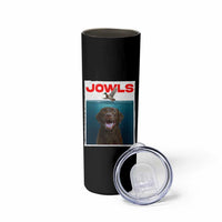 Chocolate Labrador Retriever Skinny Tumbler Funny Jowls Horror Dog Poster - Wonder Print Shop