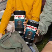 Chocolate Labrador Retriever Tumbler Cup Funny Jowls Horror Dog Poster - Wonder Print Shop