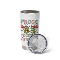 Frogs Together Strong Tumbler Cup Funny Portland Christmas Resist Gift - Wonder Print Shop