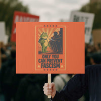 Funny Portland Frog Protest Protest Sign Only You Can Prevent Fascism Gift - Wonder Print Shop