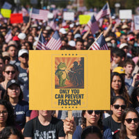 Funny Portland Frog Protest Protest Sign Only You Can Prevent Fascism Gift - Wonder Print Shop