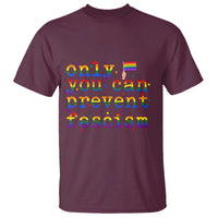 Funny LGBT Activist T Shirt Only You Can Prevent Fascism Protest Gift - Wonder Print Shop