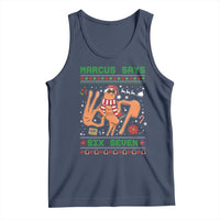 Marcus Says Six Seven Tank Top Funny Ugly Christmas Meme Gift - Wonder Print Shop