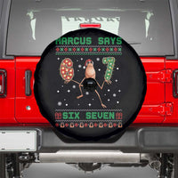 Marcus Says Six Seven Meme Christmas Ugly Sweater Spare Tire Cover Trendy Tiktok Gift - Wonder Print Shop