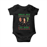 Marcus Says Six Seven Meme Christmas Ugly Sweater Baby Onesie Trendy Tiktok Gift - Wonder Print Shop