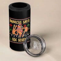 Funny Gen Z Alpha Ugly Christmas Gift 4 in 1 Can Cooler Tumbler Marcus Says Six Seven - Wonder Print Shop