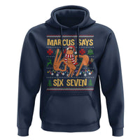 Funny Gen Z Alpha Ugly Christmas Gift Hoodie Marcus Says Six Seven - Wonder Print Shop