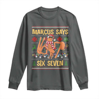 Funny Gen Z Alpha Ugly Christmas Gift Long Sleeve Shirt Marcus Says Six Seven - Wonder Print Shop