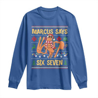 Funny Gen Z Alpha Ugly Christmas Gift Long Sleeve Shirt Marcus Says Six Seven - Wonder Print Shop
