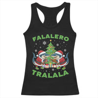 Falalero Tralala Racerback Tank Top Funny Italian Brainrot Meme Christmas Gift - Wonder Print Shop