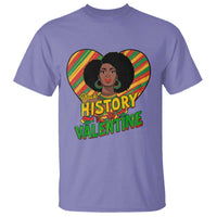 Black History Is My Valentine T Shirt Gift For Black Women - Wonder Print Shop