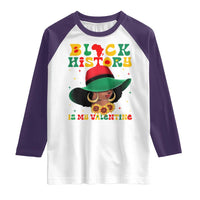 Black History Is My Valentine Raglan Shirt Women Gift For February - Wonder Print Shop