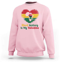 African American Women Pride Sweatshirt Black History Is My Valentine - Wonder Print Shop