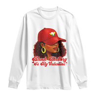 Black History Is My Valentine Long Sleeve Shirt Melanin Pride Valentines Day Gift - Wonder Print Shop