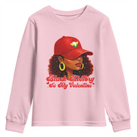 Black History Is My Valentine Youth Sweatshirt Melanin Pride Valentines Day Gift - Wonder Print Shop