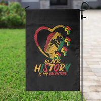 Black History Is My Valentine Garden Flag Gift For Melanin Queen - Wonder Print Shop
