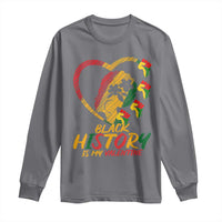 Black History Is My Valentine Long Sleeve Shirt Gift For Melanin Queen - Wonder Print Shop