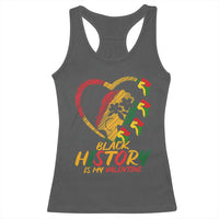 Black History Is My Valentine Racerback Tank Top Gift For Melanin Queen - Wonder Print Shop