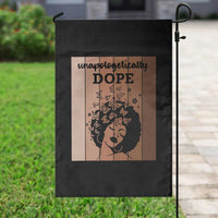 Inspirational Black Women Gift Garden Flag Unapologetically Dope - Wonder Print Shop