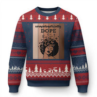 Inspirational Black Women Gift Ugly Christmas Sweater Unapologetically Dope - Wonder Print Shop