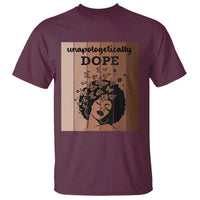 Inspirational Black Women Gift T Shirt Unapologetically Dope - Wonder Print Shop