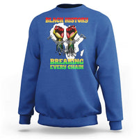 African American Civil Rights Gift Sweatshirt Breaking Every Chain - Wonder Print Shop