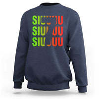 Siuuuu Soccer Celebration Sweatshirt Gift For Soccer Lovers